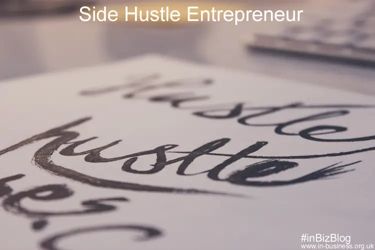 Side Hustle Entrepreneur - ways to make money